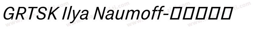 GRTSK Ilya Naumoff字体转换